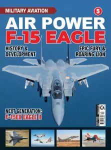 Military Aviation Air Power - F-15 Eagle, Is. 5 2026