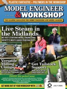Model Engineer & Workshop - 07.2025