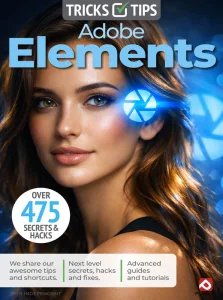 Adobe Elements Tricks and Tips - 21st Ed 2026