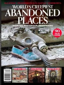 World's Creepiest Abandoned Places 2023
