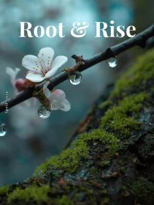 Root & Rise - 04.2026