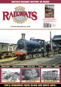 British Railways Illustrated - 05.2024