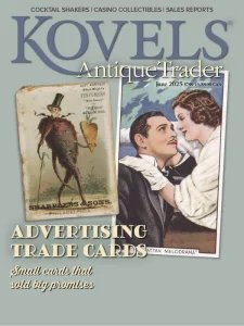 Kovels Antique Trader - 06.2025