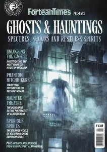 Fortean Times - Ghosts & Hauntings 2023