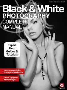 Black & White Photography Complete Manual - Ed 27 2026