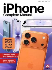 iPhone Complete The Manual - Ed 13 2025